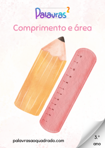 MAT3 - Comprimento e área - Palavras ao Quadrado Comprimento e área (3.º ano)