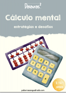 Cálculo mental, estratégias e desafios (1.º / 2.º ano)