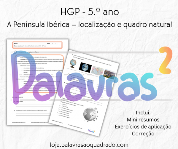 HGP5 - A Península Ibérica – localização e quadro natural