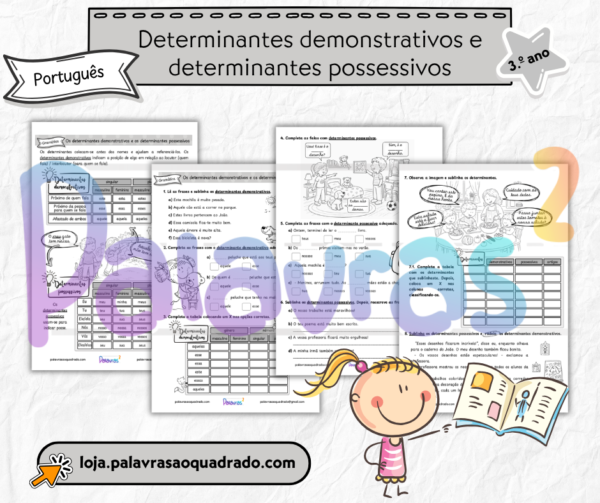 3.º ano - Determinantes demonstrativos e determinantes possessivos